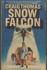 Kenneth Aubrey and Patrick Hyde #2: Snow Falcon by Craig Thomas