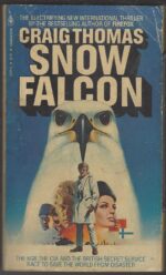 Kenneth Aubrey and Patrick Hyde #2: Snow Falcon by Craig Thomas