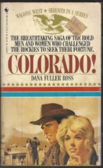 Wagons West # 7: Colorado! by Dana Fuller Ross