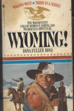 Wagons West # 3: Wyoming! by Dana Fuller Ross