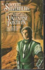 Lord Valentine #3: Valentine Pontifex by Robert Silverberg