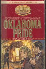 The Holts #2: Oklahoma Pride by Dana Fuller Ross