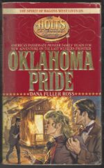 The Holts #2: Oklahoma Pride by Dana Fuller Ross