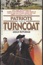 Patriots #3: The Turncoat by Adam Rutledge, James Reasoner
