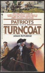 Patriots #3: The Turncoat by Adam Rutledge, James Reasoner