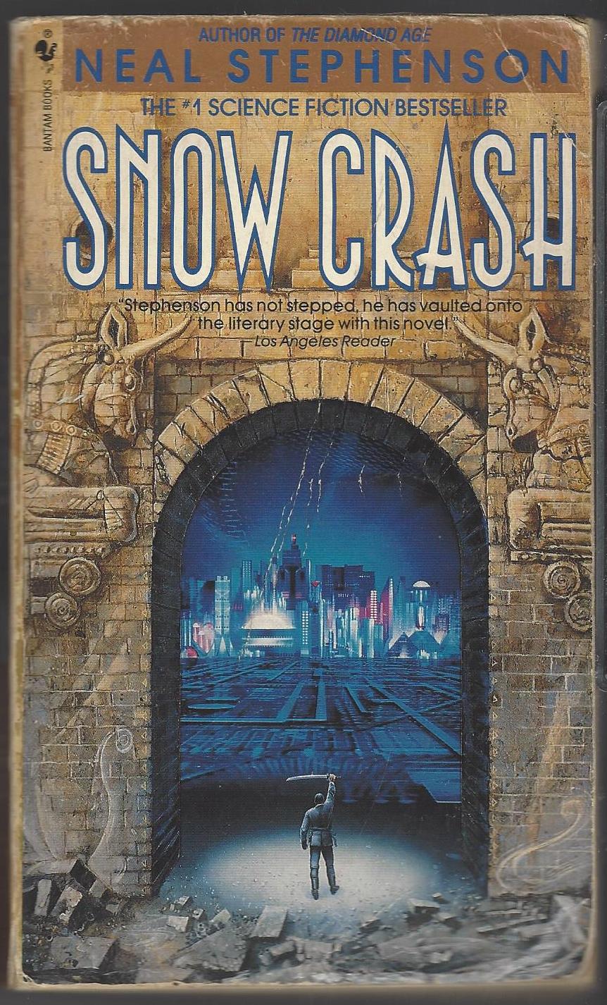 Snow Crash by Neal Stephenson