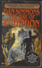 Hyperion Cantos #4: The Rise of Endymion by Dan Simmons