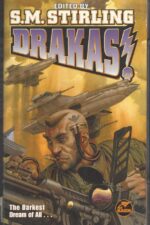Draka #5: Drakas! by S.M. Stirling