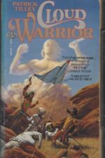 Amtrak Wars #1: Cloud Warrior by Patrick Tilley