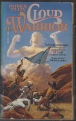 Amtrak Wars #1: Cloud Warrior by Patrick Tilley