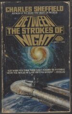 Between The Strokes Of Night by Charles Sheffield