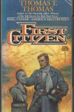 First Citizen by Thomas T. Thomas