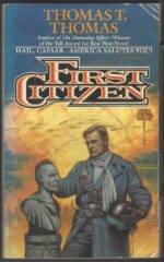 First Citizen by Thomas T. Thomas