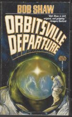Orbitsville #2: Orbitsville Departure by Bob Shaw