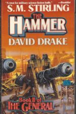 The General #2: The Hammer by S.M. Stirling, David Drake