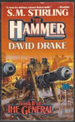 The General #2: The Hammer by S.M. Stirling, David Drake