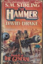 The General #2: The Hammer by S.M. Stirling, David Drake