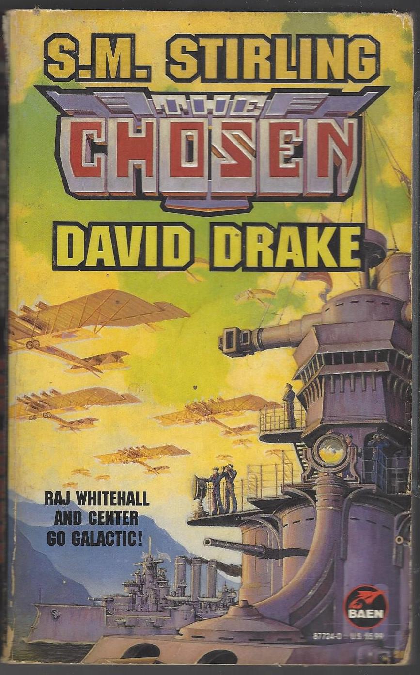 The General #6: The Chosen by S.M. Stirling, David Drake