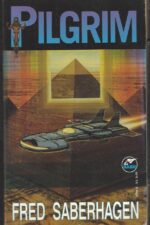 Pilgrim #1,2: Pilgrim by Fred Saberhagen