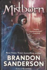 The Mistborn Saga #1: Mistborn by Brandon Sanderson