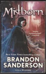 The Mistborn Saga #1: Mistborn by Brandon Sanderson