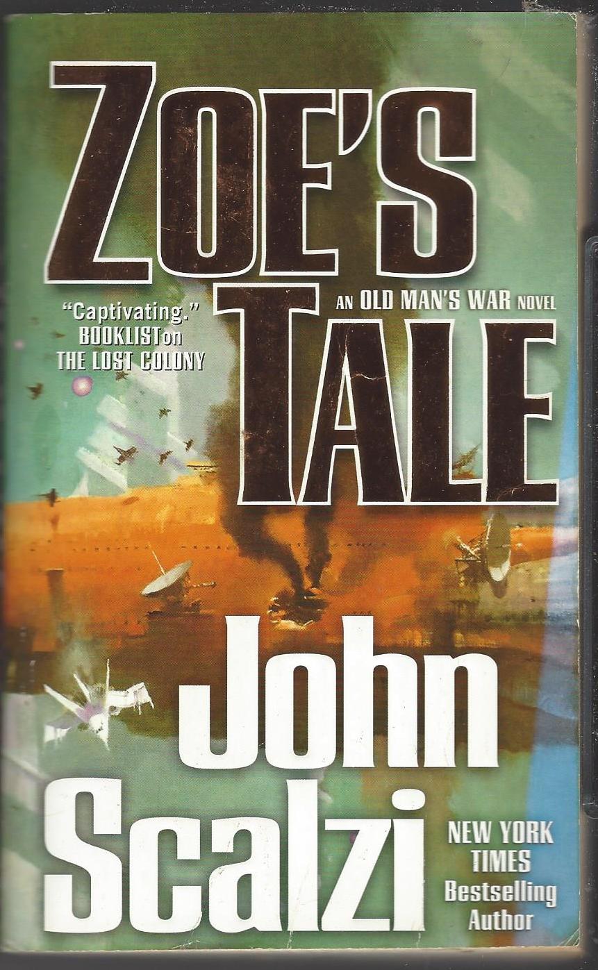 Old Man's War #4: Zoe's Tale by John Scalzi