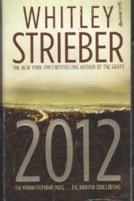2012: The War for Souls by Whitley Strieber