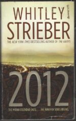 2012: The War for Souls by Whitley Strieber