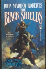 Stormlands #2: The Black Shields by John Maddox Roberts
