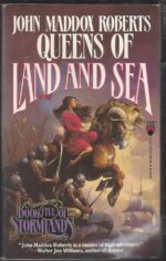 Stormlands #5: Queens of Land and Sea by John Maddox Roberts