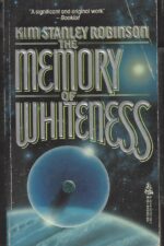 The Memory of Whiteness by Kim Stanley Robinson