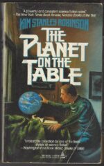 Planet on the Table by Kim Stanley Robinson
