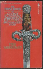 Lost Swords #1: The First Book of Lost Swords: Woundhealer's Story by Fred Saberhagen