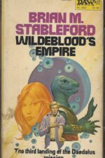 Daedalus Mission #3: Wildeblood's Empire by Brian M. Stableford
