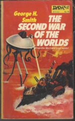 Annwn #3: Second War of the Worlds by George Henry Smith