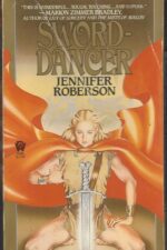 Tiger and Del #1: Sword-Dancer by Jennifer Roberson