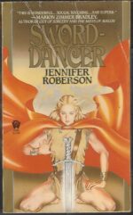 Tiger and Del #1: Sword-Dancer by Jennifer Roberson