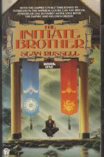 Initiate Brother #1: The Initiate Brother by Sean Russell