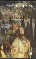 Merlin's Descendants #1: Guardian of the Balance by Irene Radford