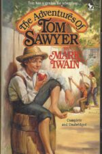 Adventures of Tom and Huck #1: The Adventures of Tom Sawyer by Mark Twain