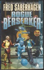 Berserker #14: Rogue Berserker by Fred Saberhagen