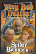 Nika Mandiç Mysteries #1: Very Bad Deaths by Spider Robinson