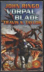 Looking Glass #2: Vorpal Blade by John Ringo, Travis Taylor