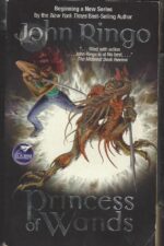 Special Circumstances #1: Princess of Wands by John Ringo