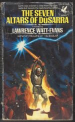 The Lords of Dûs #2: The Seven Altars of Dûsarra by Lawrence Watt-Evans