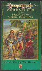 Dragonlance: Chronicles #3: Dragons of Spring Dawning by Tracy Hickman, Margaret Weis