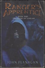 Ranger's Apprentice # 1: The Ruins of Gorlan by John Flanagan
