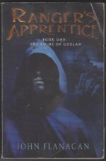 Ranger's Apprentice #1: The Ruins of Gorlan by John Flanagan