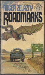 Roadmarks by Roger Zelazny