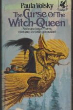 The Curse of the Witch-Queen by Paula Volsky